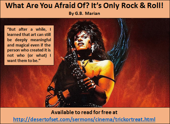 What Are You Afraid Of? It's Only Rock & Roll!